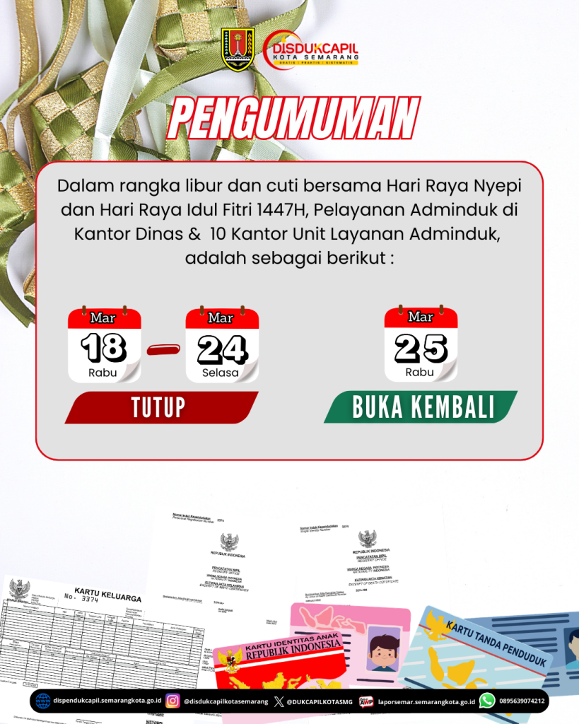 PENYESUAIAN PELAYANAN ADMINDUK SELAMA LIBUR NYEPI DAN IDUL FITRI 1447H