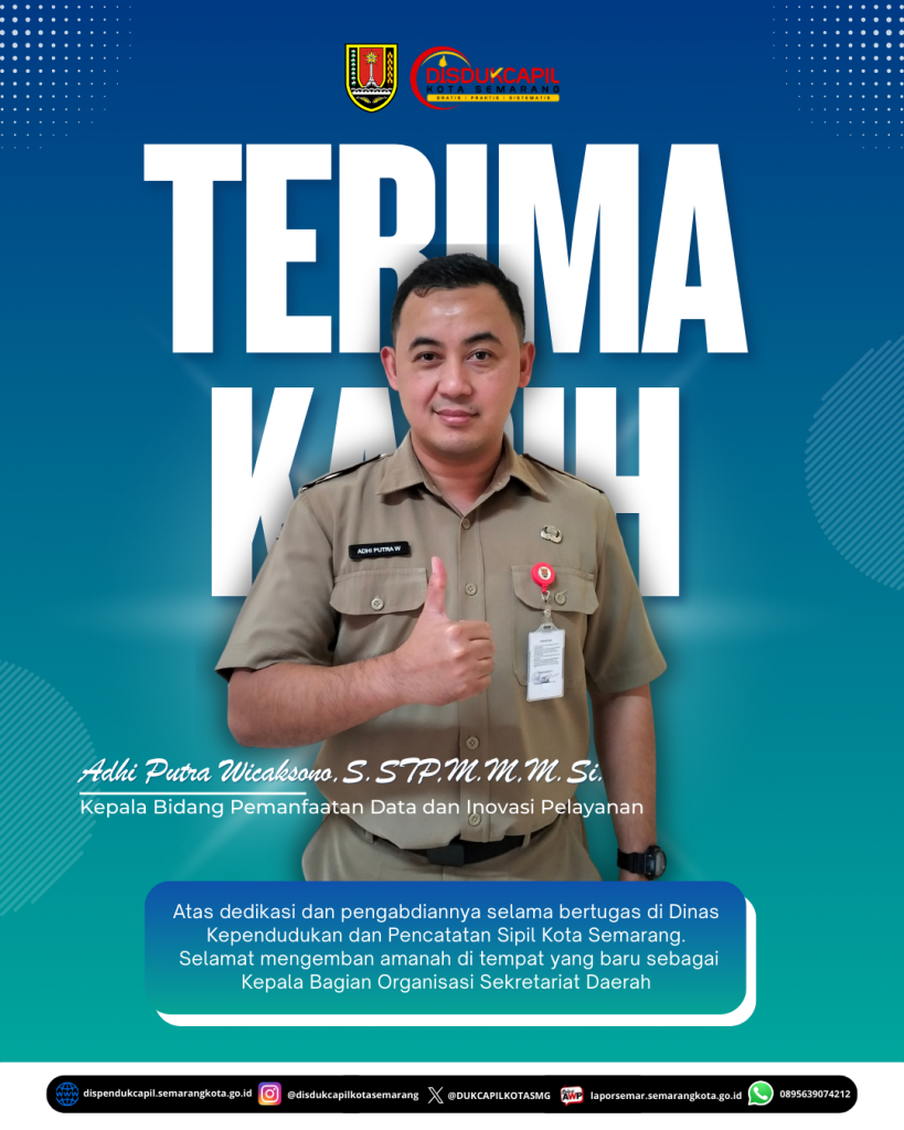 TERIMA KASIH BAPAK ADHI PUTRA WICAKSONO,S.STP,M.M,M.Si.