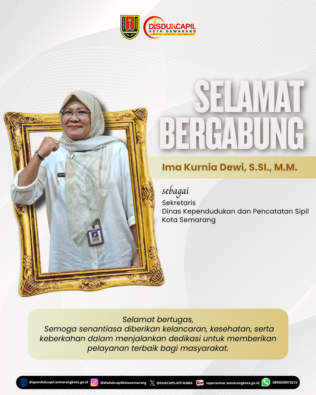 SELAMAT BERGABUNG SEKRETARIS BARU DISDUKCAPIL KOTA SEMARANG