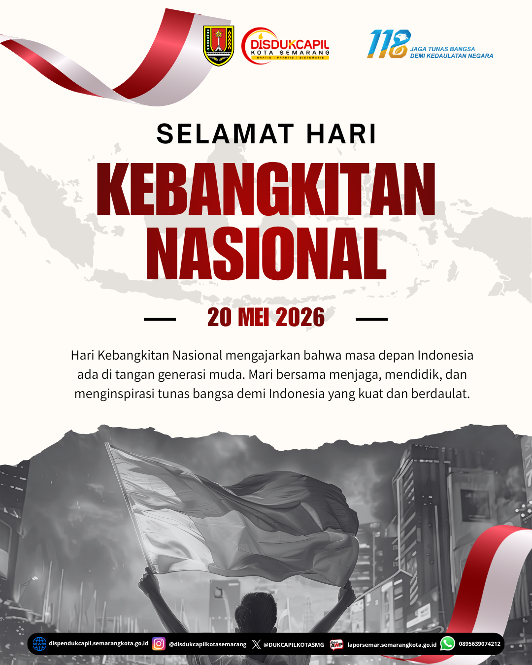 SELAMAT MEMPERINGATI HARI KEBANGKITAN NASIONAL KE-118