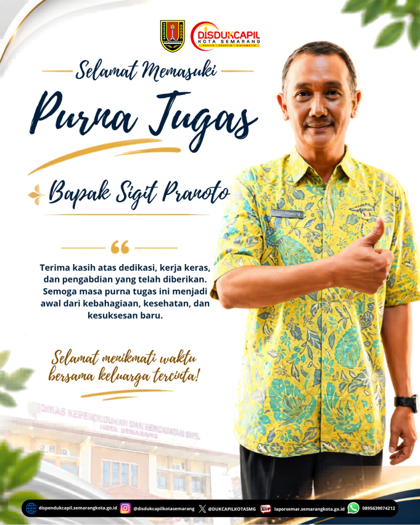 SELAMAT MEMASUKI PURNA TUGAS BAPAK SIGIT PRANOTO