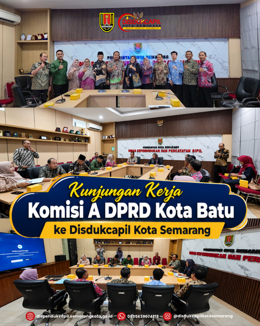KOMISI A DPRD KOTA BATU LAKUKAN KUNJUNGAN KERJA KE DISDUKCAPIL KOTA SEMARANG