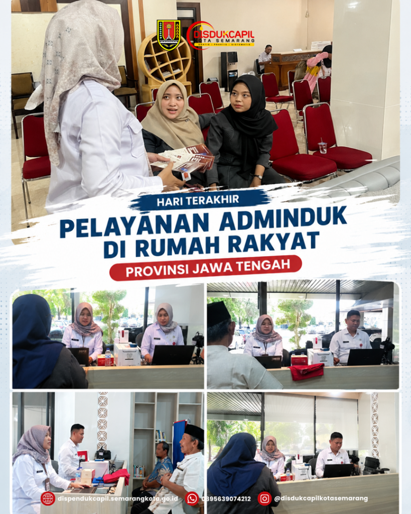 DISDUKCAPIL KOTA SEMARANG HADIRKAN PELAYANAN ADMINDUK DI RUMAH RAKYAT PROVINSI JAWA TENGAH