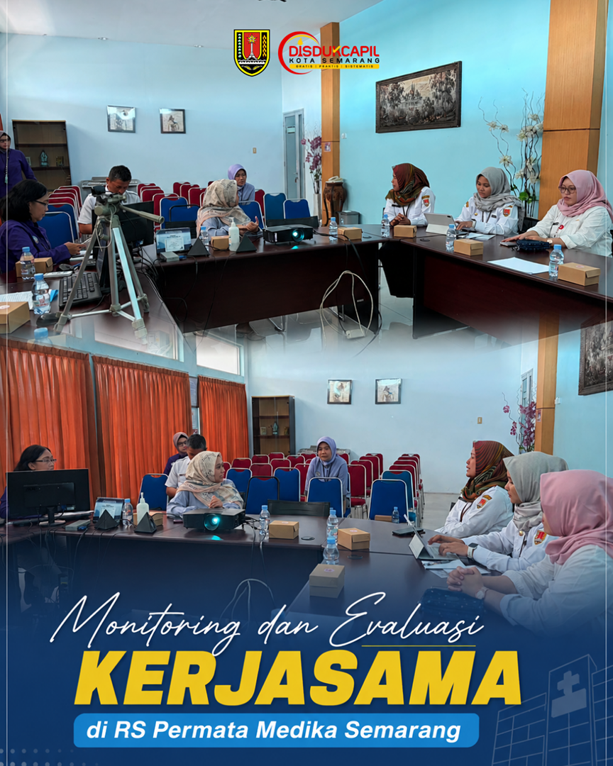 DISDUKCAPIL LAKSANAKAN MONEV KERJASAMA DI RS PERMATA MEDIKA SEMARANG