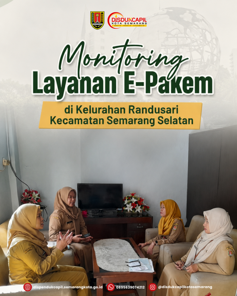 MONITORING LAYANAN E-PAKEM DI KEL. RANDUSARI KEC. SEMARANG SELATAN