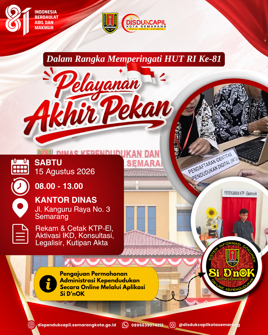 PELAYANAN AKHIR PEKAN SEMARAK HUT RI KE-81