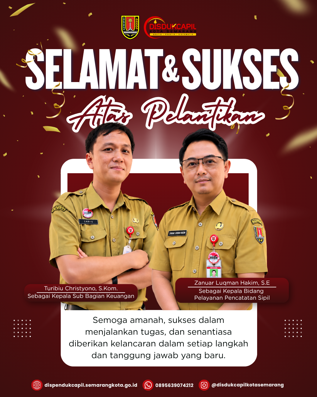 SELAMAT DAN SUKSES ATAS PELANTIKAN PEJABAT DI LINGKUNGAN DISDUKCAPIL KOTA SEMARANG