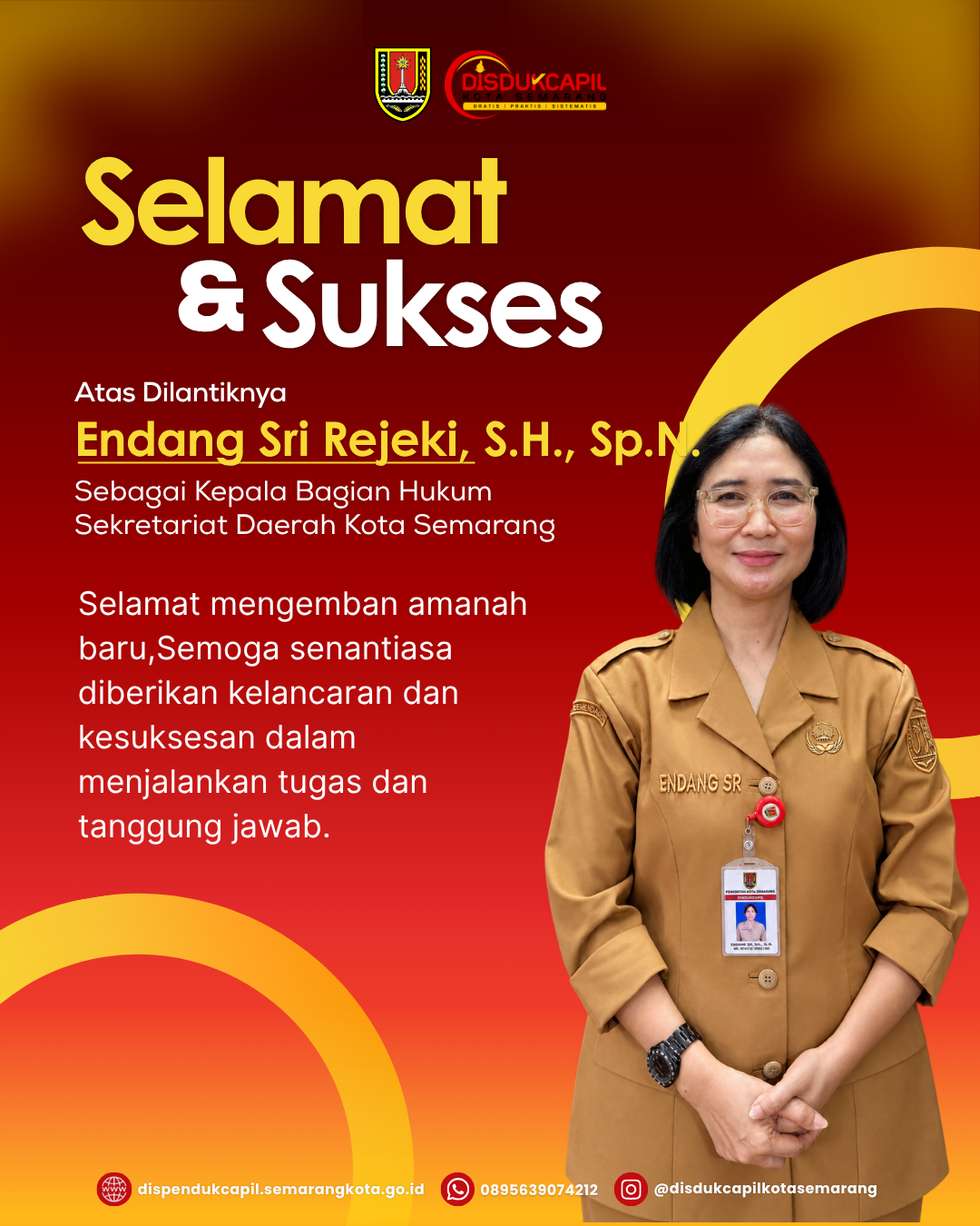 SELAMAT DAN SUKSES ATAS PELANTIKAN IBU ENDANG SRI REJEKI, S.H., SP.N.