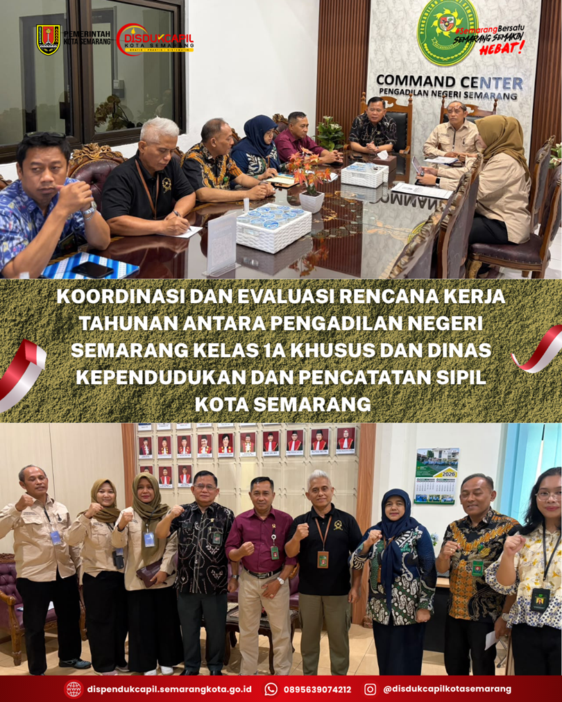 DISDUKCAPIL DAN PENGADILAN NEGERI SEMARANG PERKUAT SINERGI ANTARINSTANSI