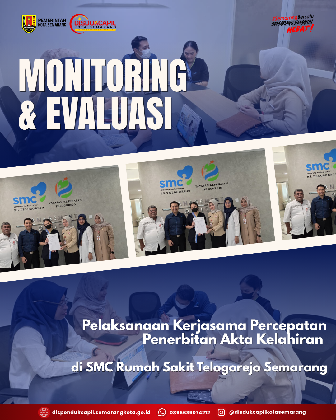 DISDUKCAPIL KOTA SEMARANG LAKSANAKAN MONITORING DAN EVALUASI KERJA SAMA PENERBITAN AKTA KELAHIRAN
