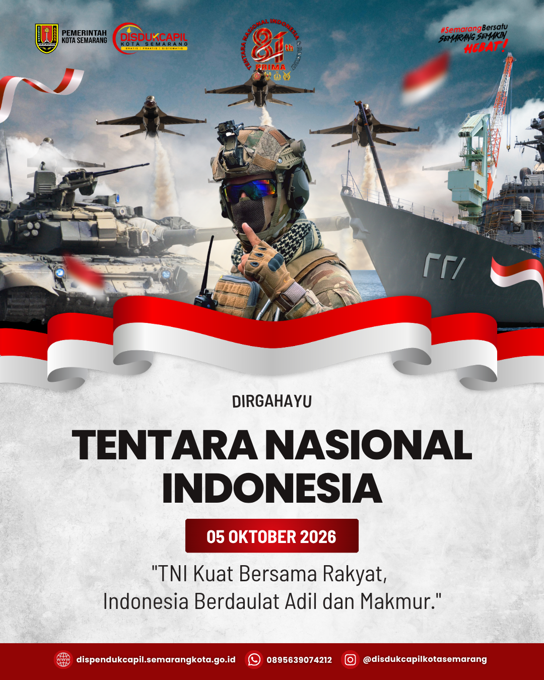 DISDUKCAPIL KOTA SEMARANG PERKUAT SEMANGAT PENGABDIAN DAN PELAYANAN PUBLIK PADA HUT KE-81 TNI